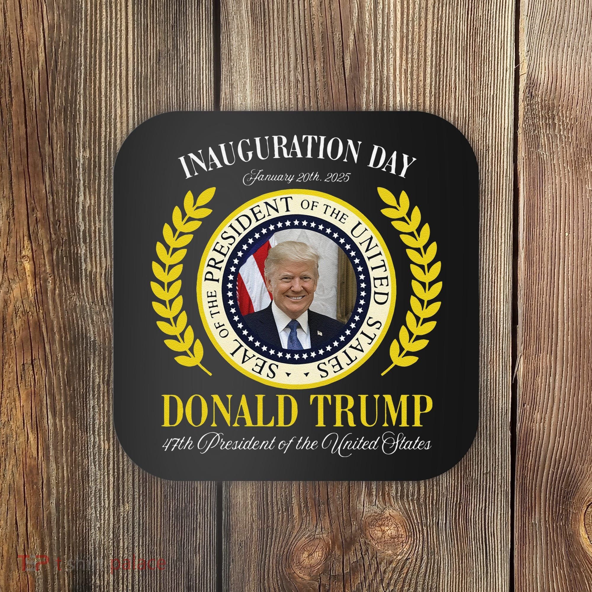 President Donald Trump Inauguration Day 2025 Memorabilia Gift Coaster