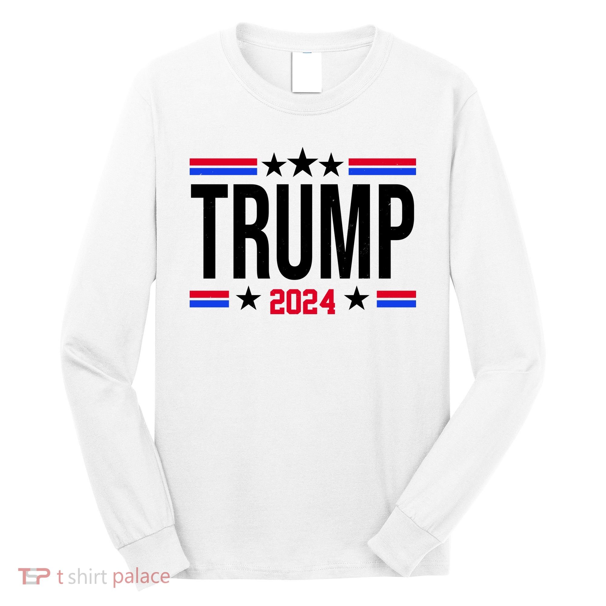 Pro Donald Trump 2024 Usa Election Long Sleeve Shirt