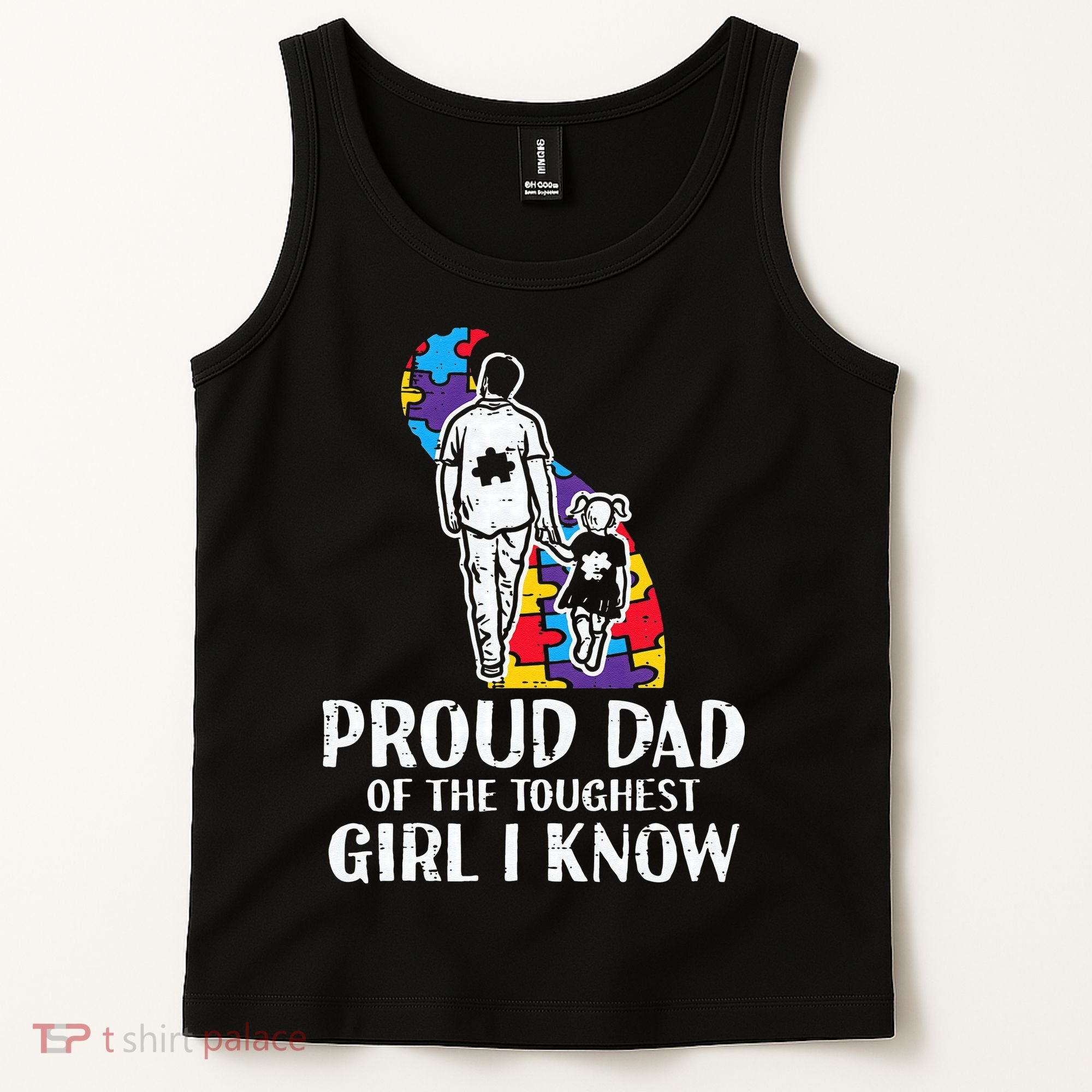 Proud Dad Toughest Autism Awareness Daddy Papa Tank Top