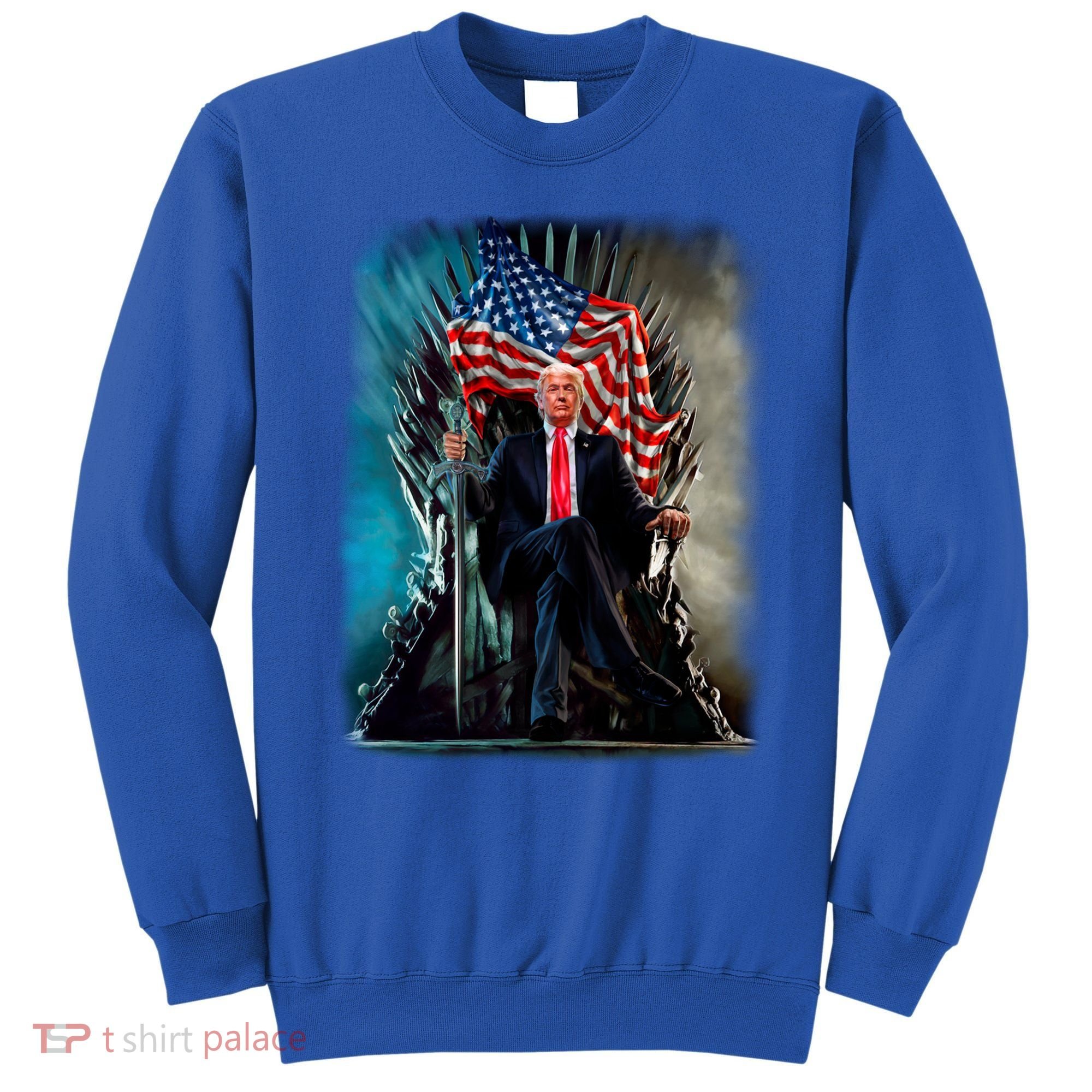 President Donald Trump Sitting On United States Throne Meaningful Gift Sweatshirt