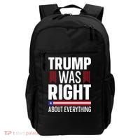 Pro Donald Trump Gift Trump Was Right About Everything Meaningful Gift Backpack thumb 0