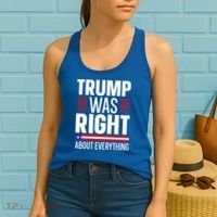 Pro Donald Trump Gift Trump Was Right About Everything Meaningful Gift Women's Tank Top thumb 2