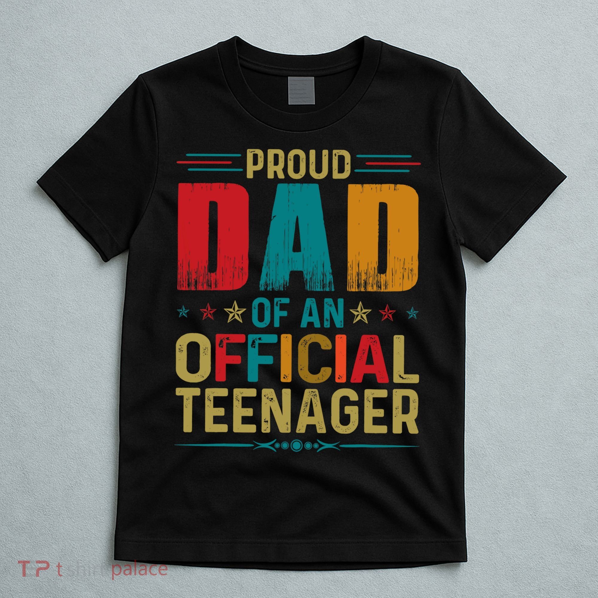 Proud Dad Teenager Funny Bday Party 13 Year Old T-Shirt