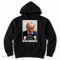 President Donald Trump Mugshot Never Surrender Hoodie thumb 0