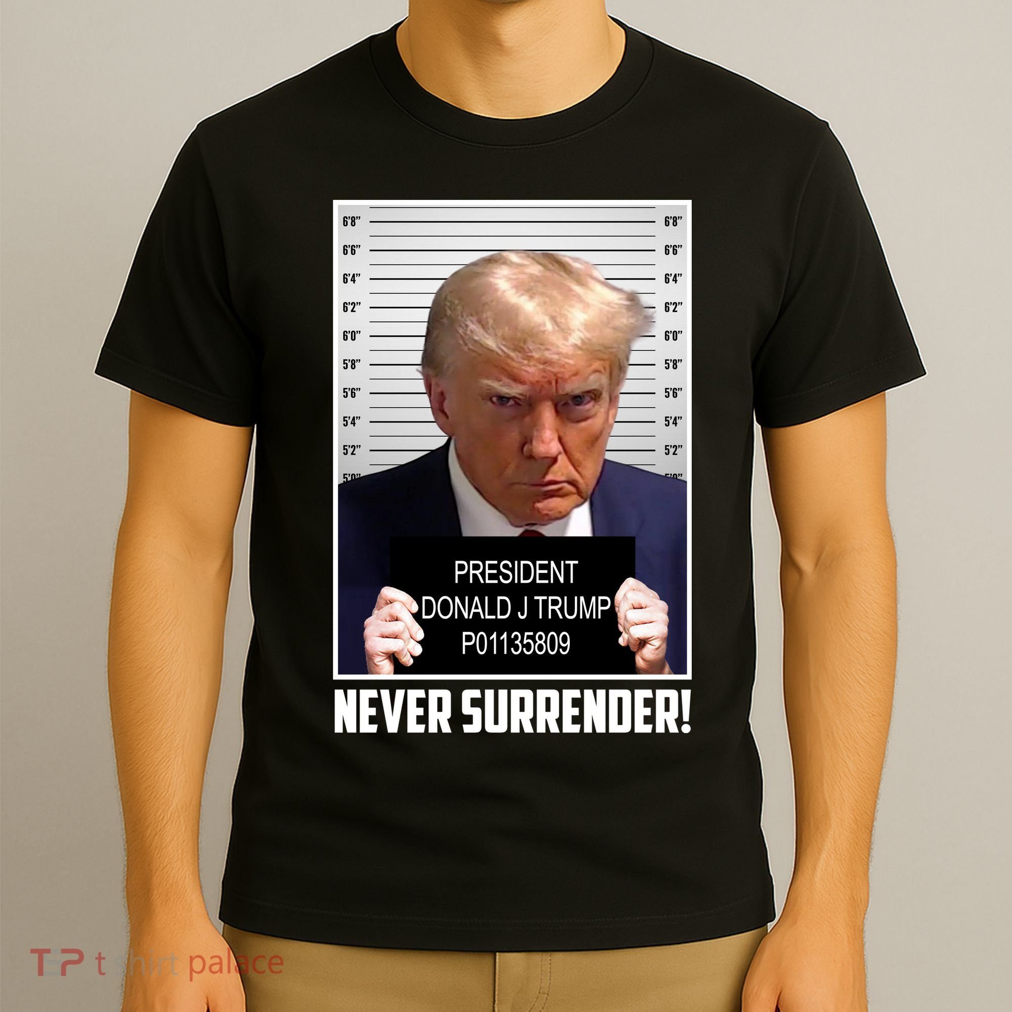 President Donald Trump Mugshot Never Surrender T-Shirt