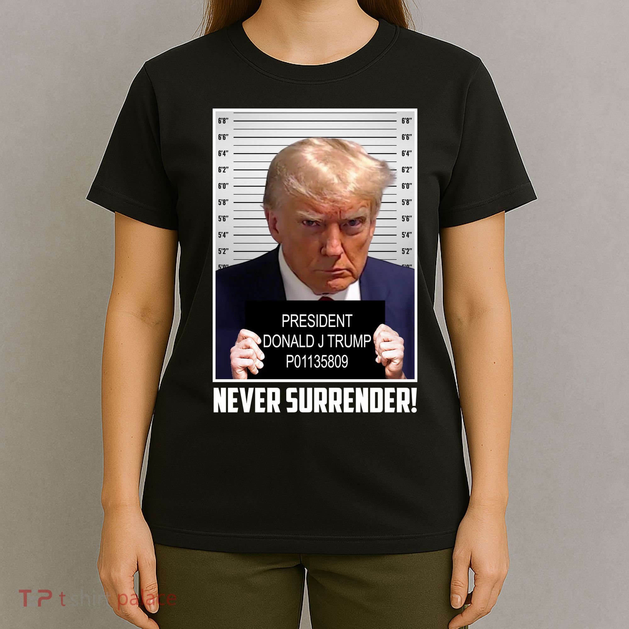 President Donald Trump Mugshot Never Surrender T-Shirt