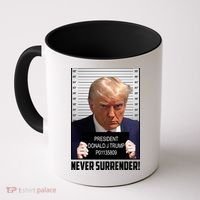 President Donald Trump Mugshot Never Surrender Coffee Mug thumb 0