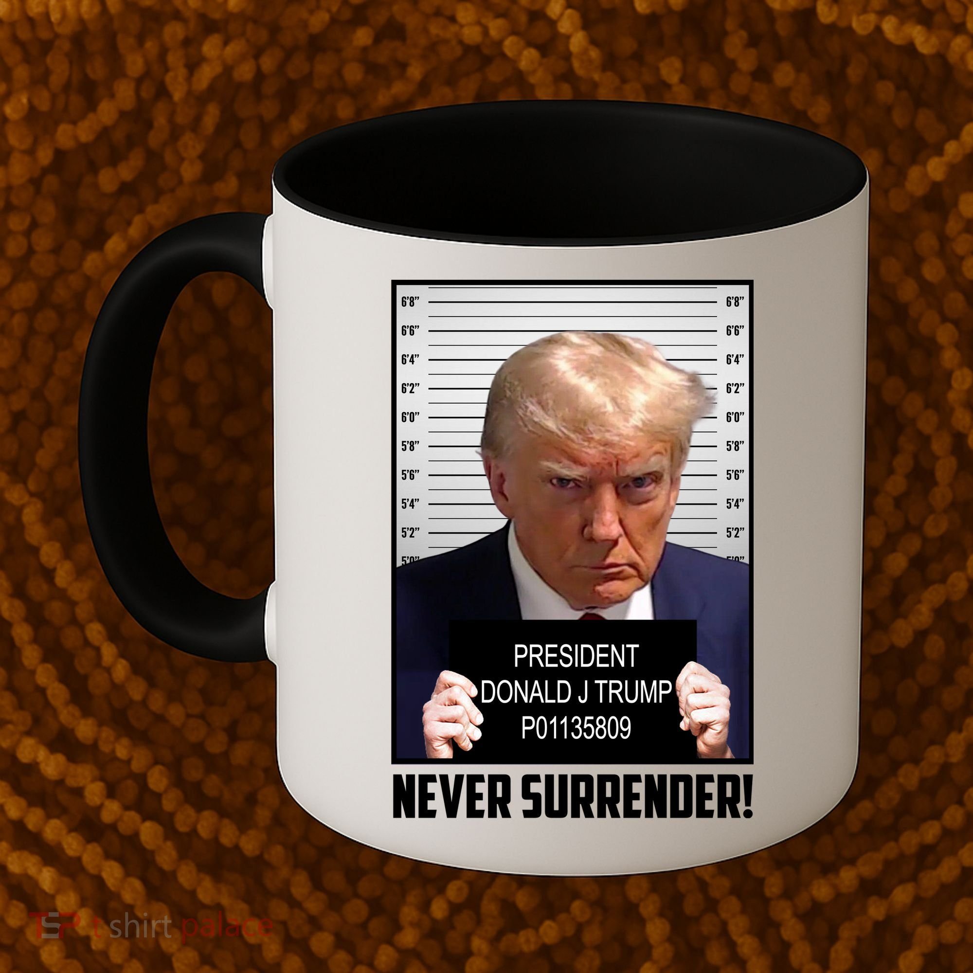 President Donald Trump Mugshot Never Surrender Coffee Mug
