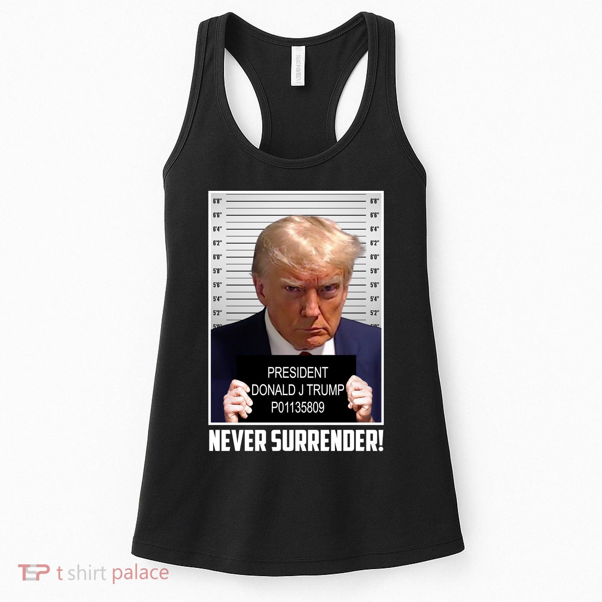 President Donald Trump Mugshot Never Surrender Women's Tank Top