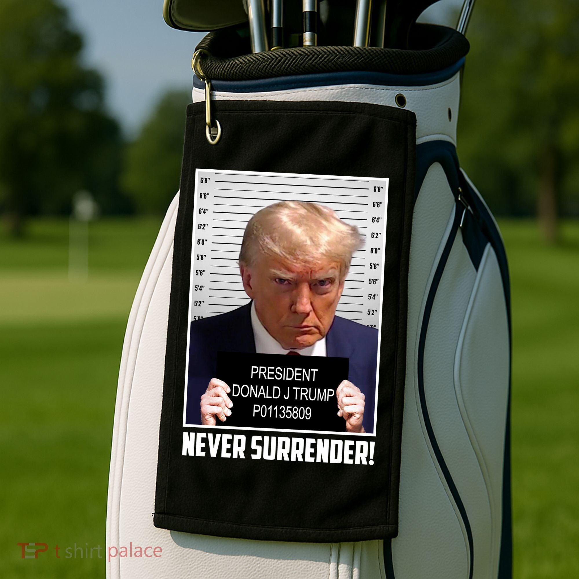 President Donald Trump Mugshot Never Surrender Golf Towel