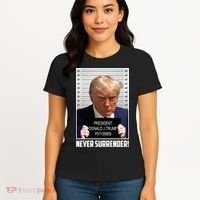 President Donald Trump Mugshot Never Surrender Women's T-Shirt thumb 4