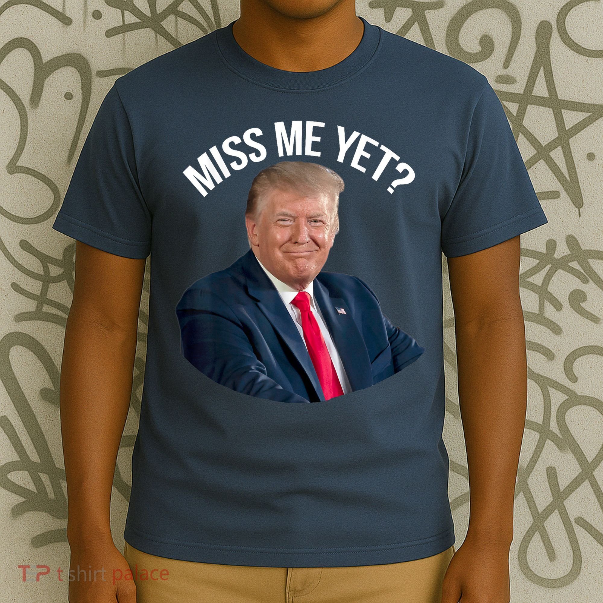 President Donald Trump Miss Me Yet Funny Political 2024 T-Shirt