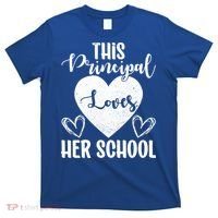 Principals Day This Principal Loves Her School Principal Day Gift T-Shirt thumb 0