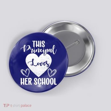 Principals Day This Principal Loves Her School Principal Day Gift Button