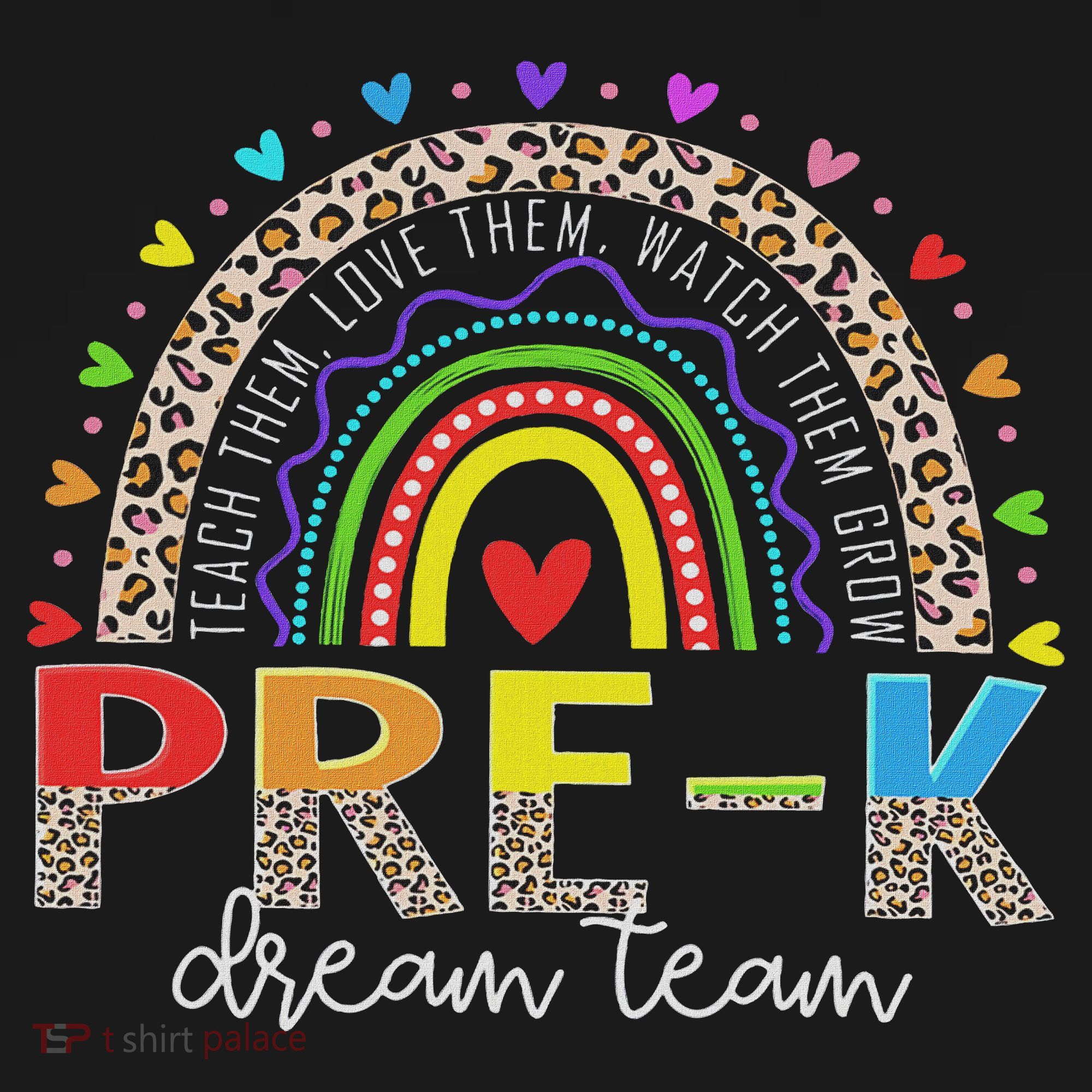 Prek Dream Team Leopard Rainbow Teacher Squad Back To School Toddler T-Shirt