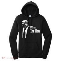 President Donald Trump The Don Funny Political 2024 Women's Hoodie thumb 0