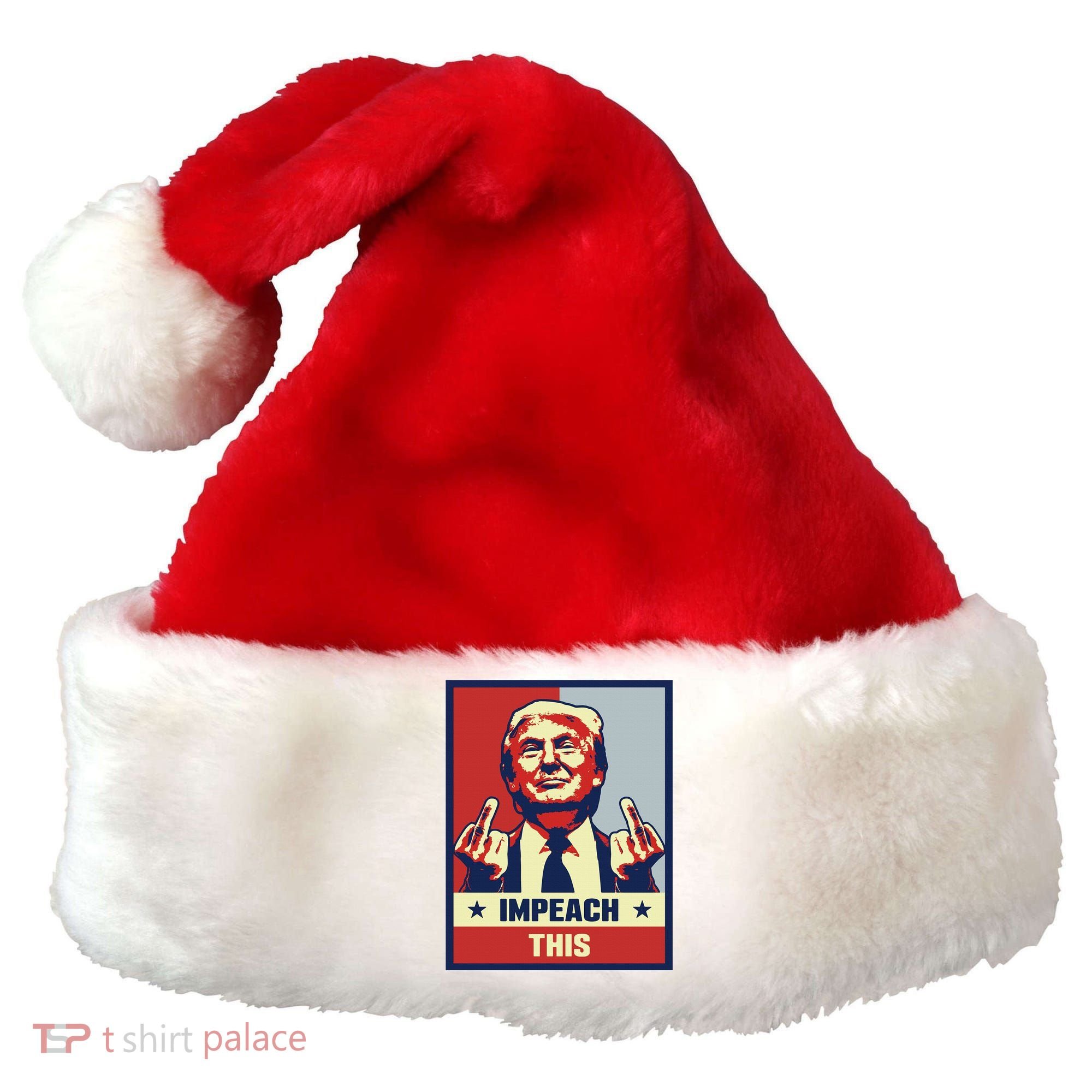 Pro Donald Trump Gifts Republican Conservative Impeach This Santa Hat