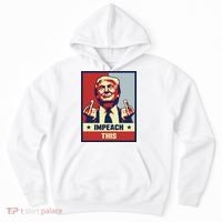 Pro Donald Trump Gifts Republican Conservative Impeach This Hoodie thumb 0