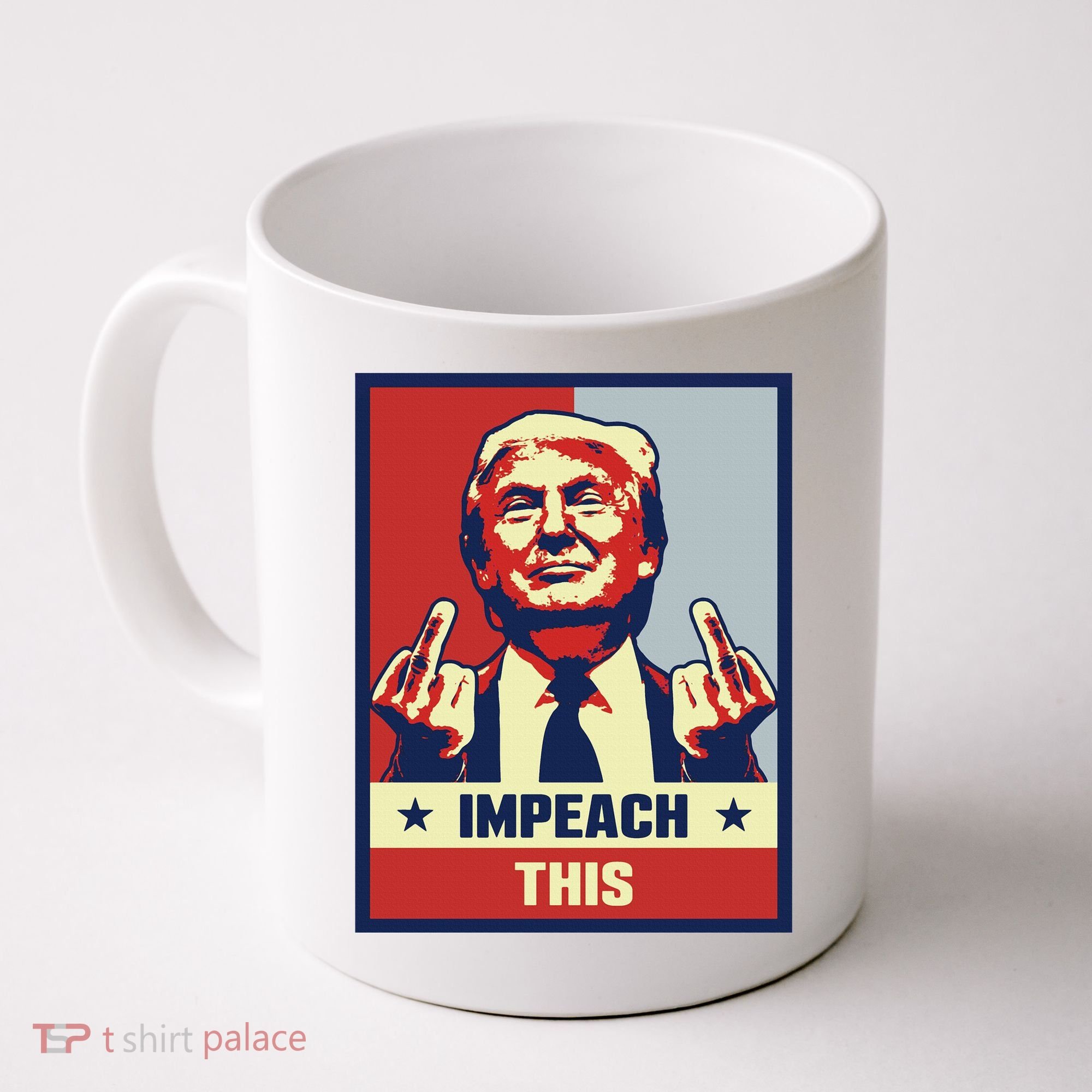 Pro Donald Trump Gifts Republican Conservative Impeach This Coffee Mug