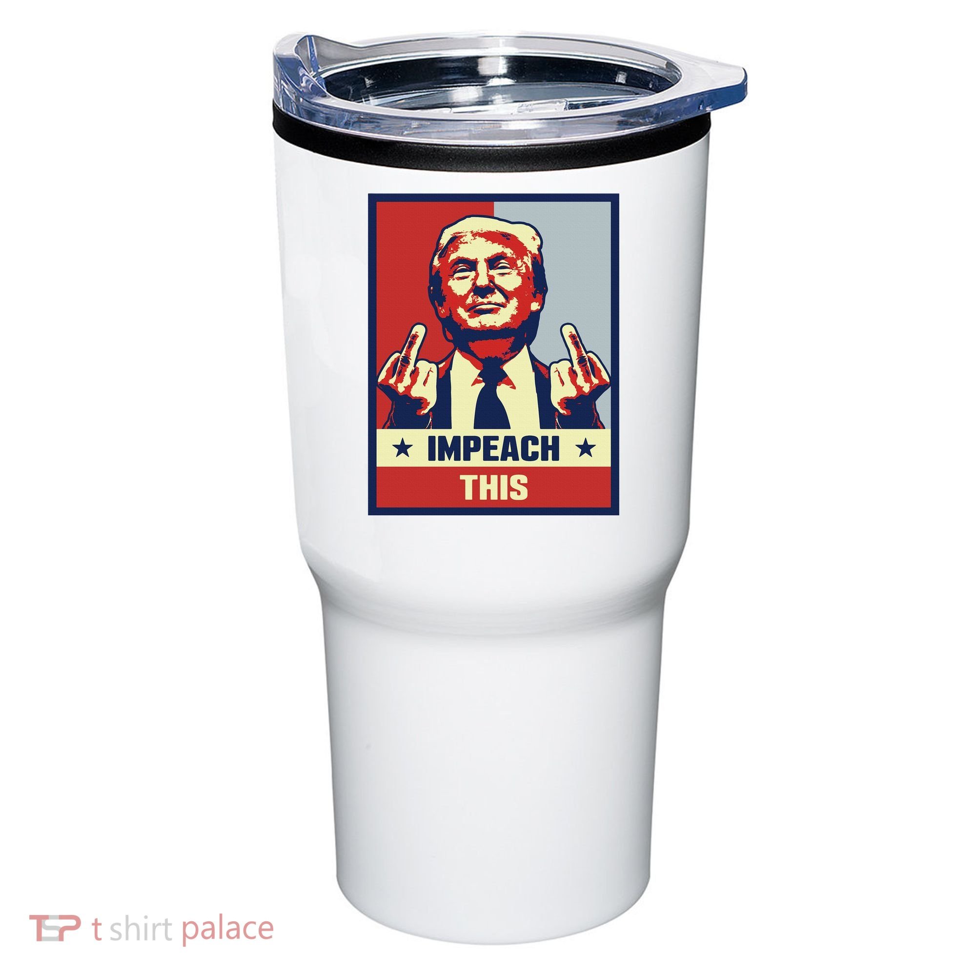 Pro Donald Trump Gifts Republican Conservative Impeach This Tumbler