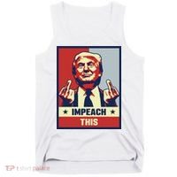Pro Donald Trump Gifts Republican Conservative Impeach This Tank Top thumb 0