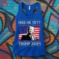 President Donald Trump Miss Me Yet Funny Xmas Gift Women's Tank Top thumb 3