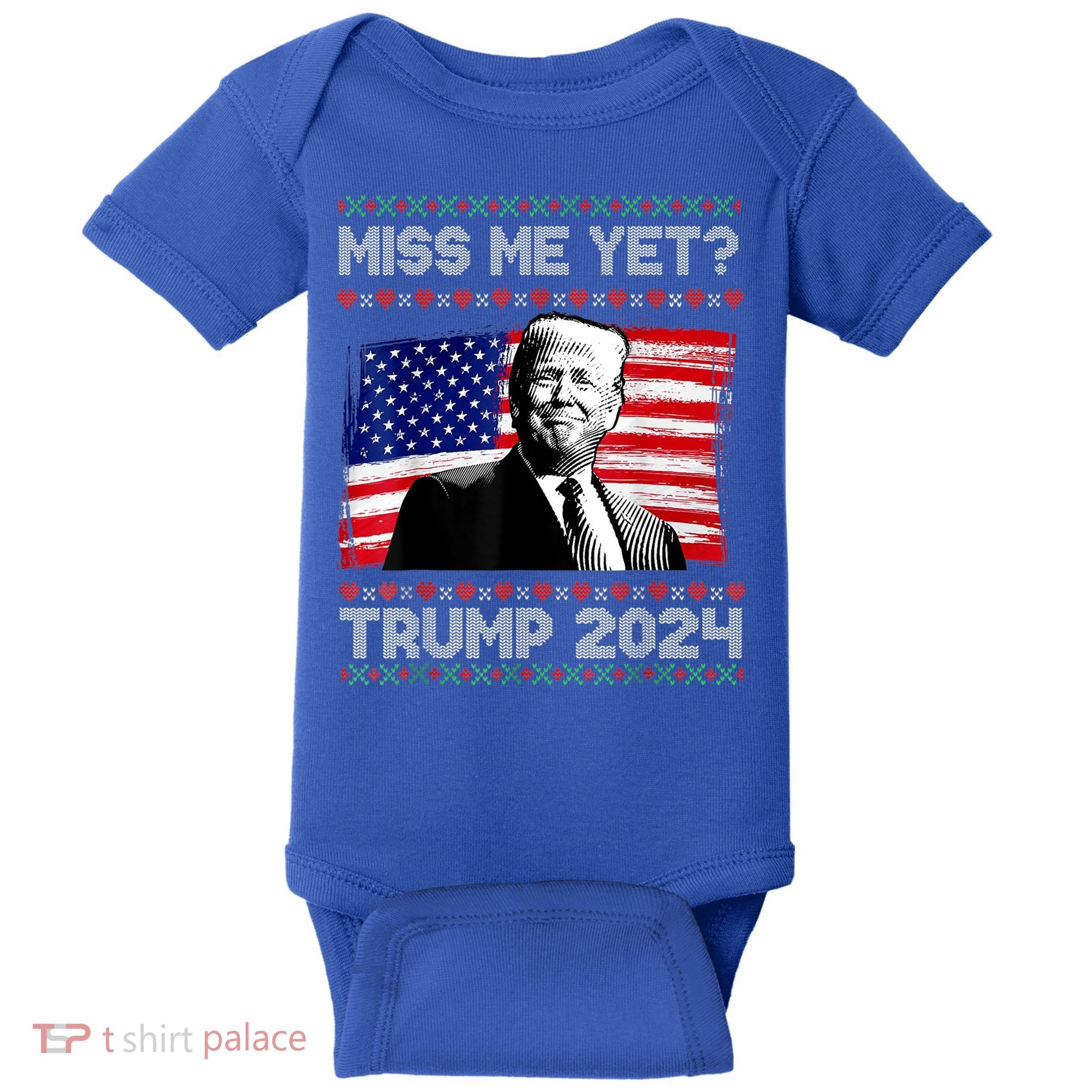 President Donald Trump Miss Me Yet Funny Xmas Gift Baby Bodysuit