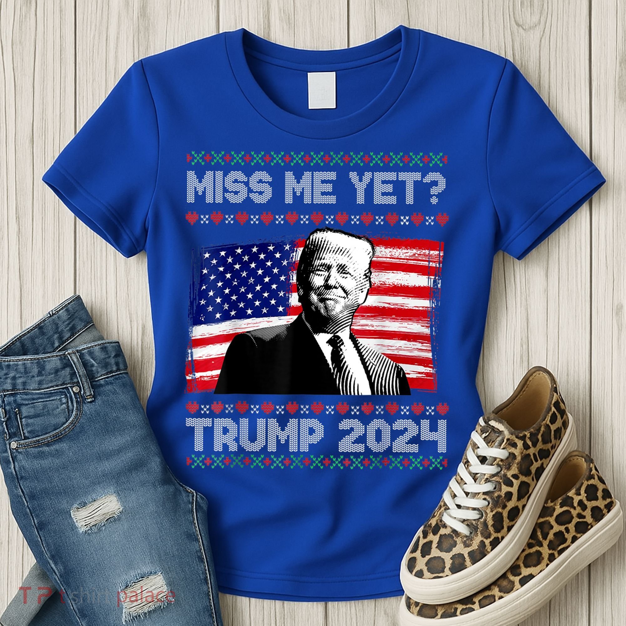 President Donald Trump Miss Me Yet Funny Xmas Gift Women's T-Shirt