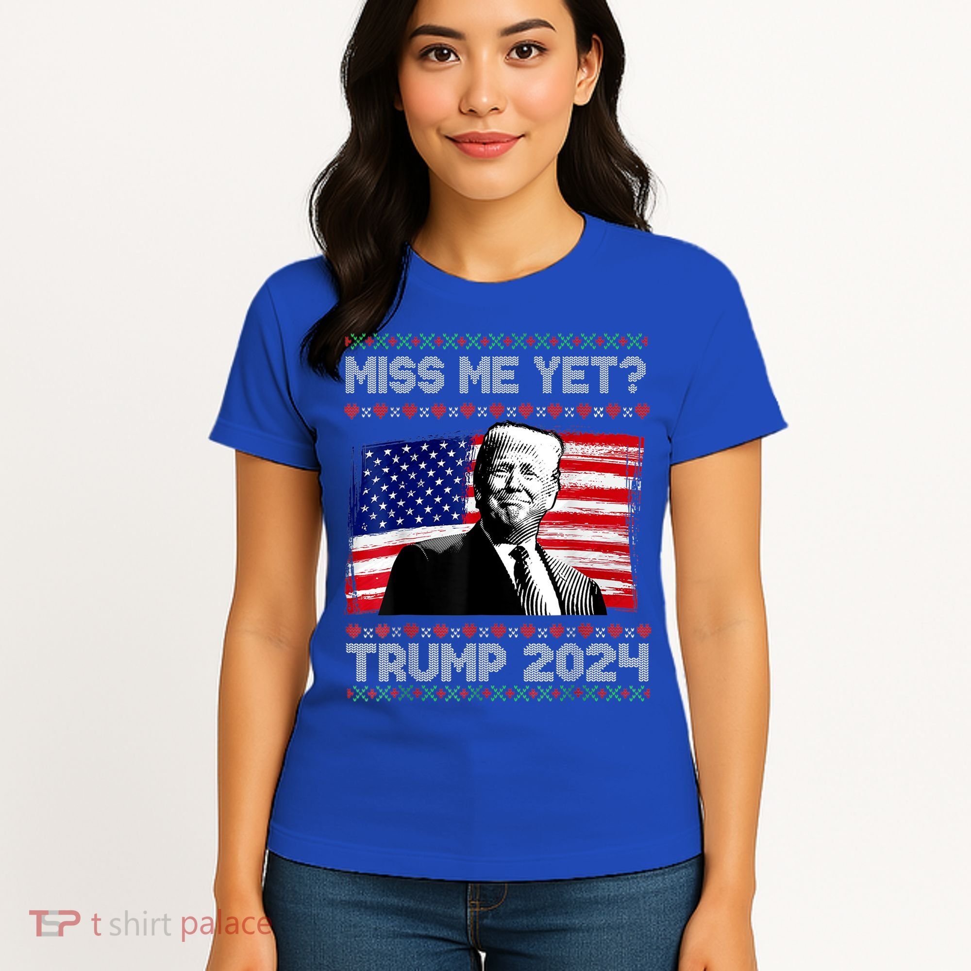 President Donald Trump Miss Me Yet Funny Xmas Gift Women's T-Shirt