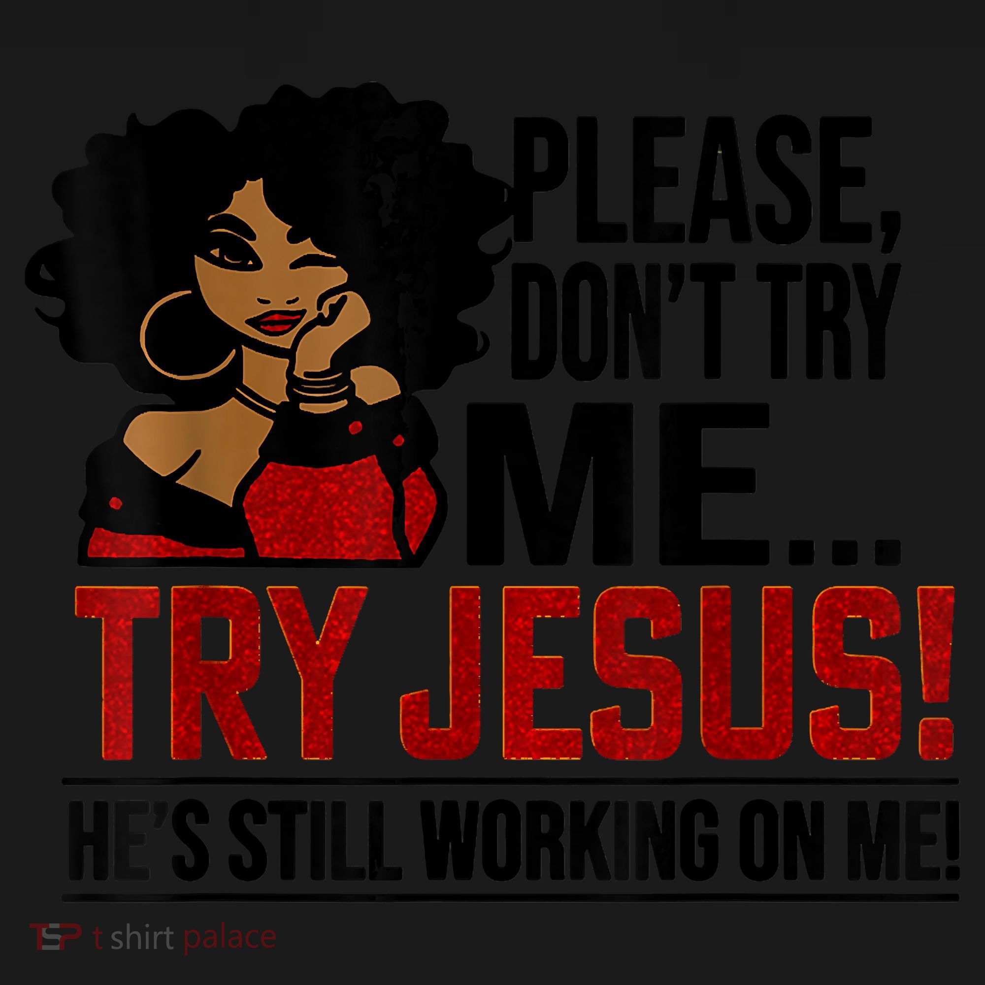 Please Don't Try Me Try Jesus He's Still Working On Me Funny Coaster