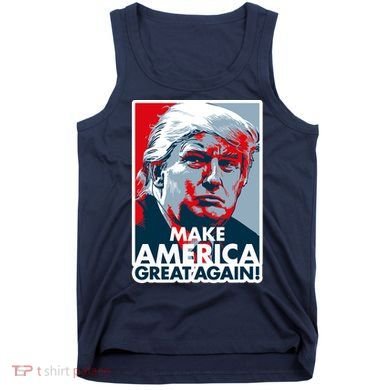 Pro Donald Trump Make America Great Again Poster Design Tank Top