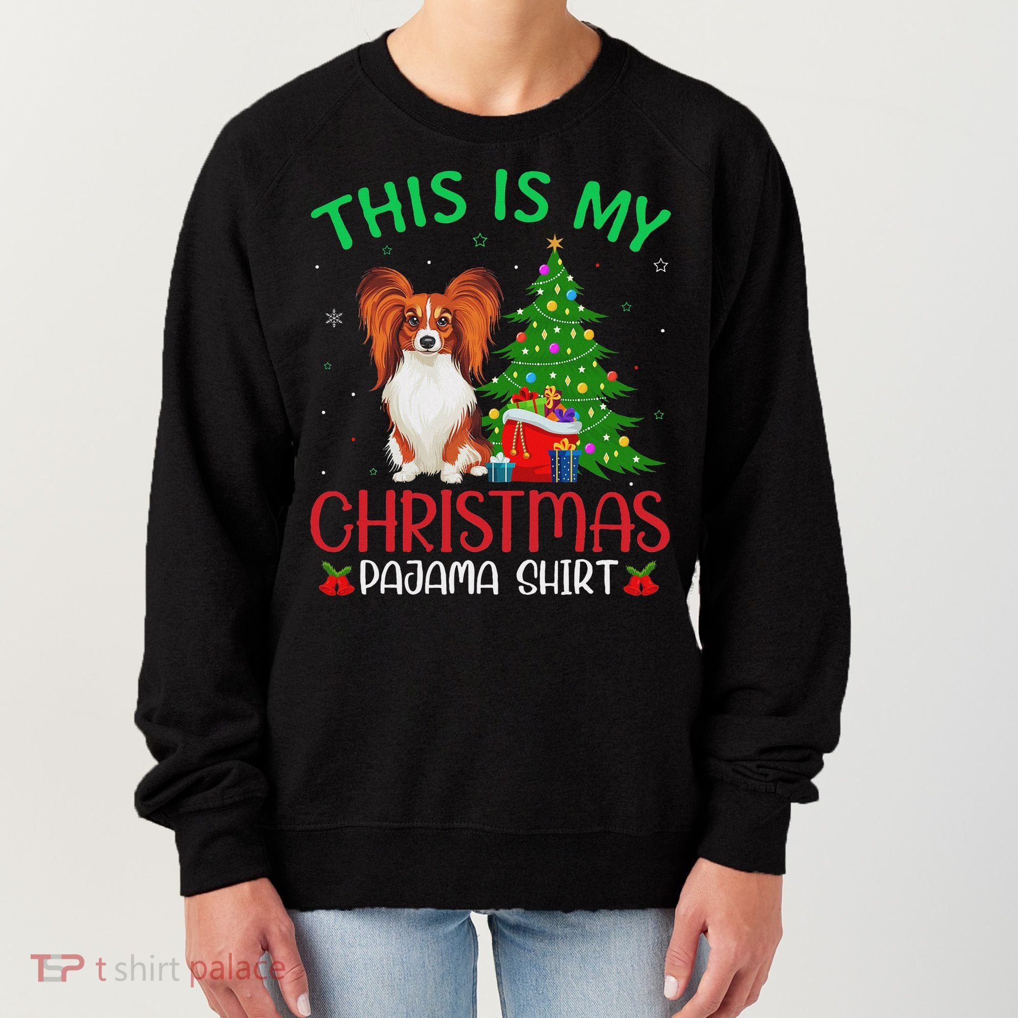 Papillon Dog Ugly Xmas Party This Is My Christmas Pajama Women's Sweatshirt