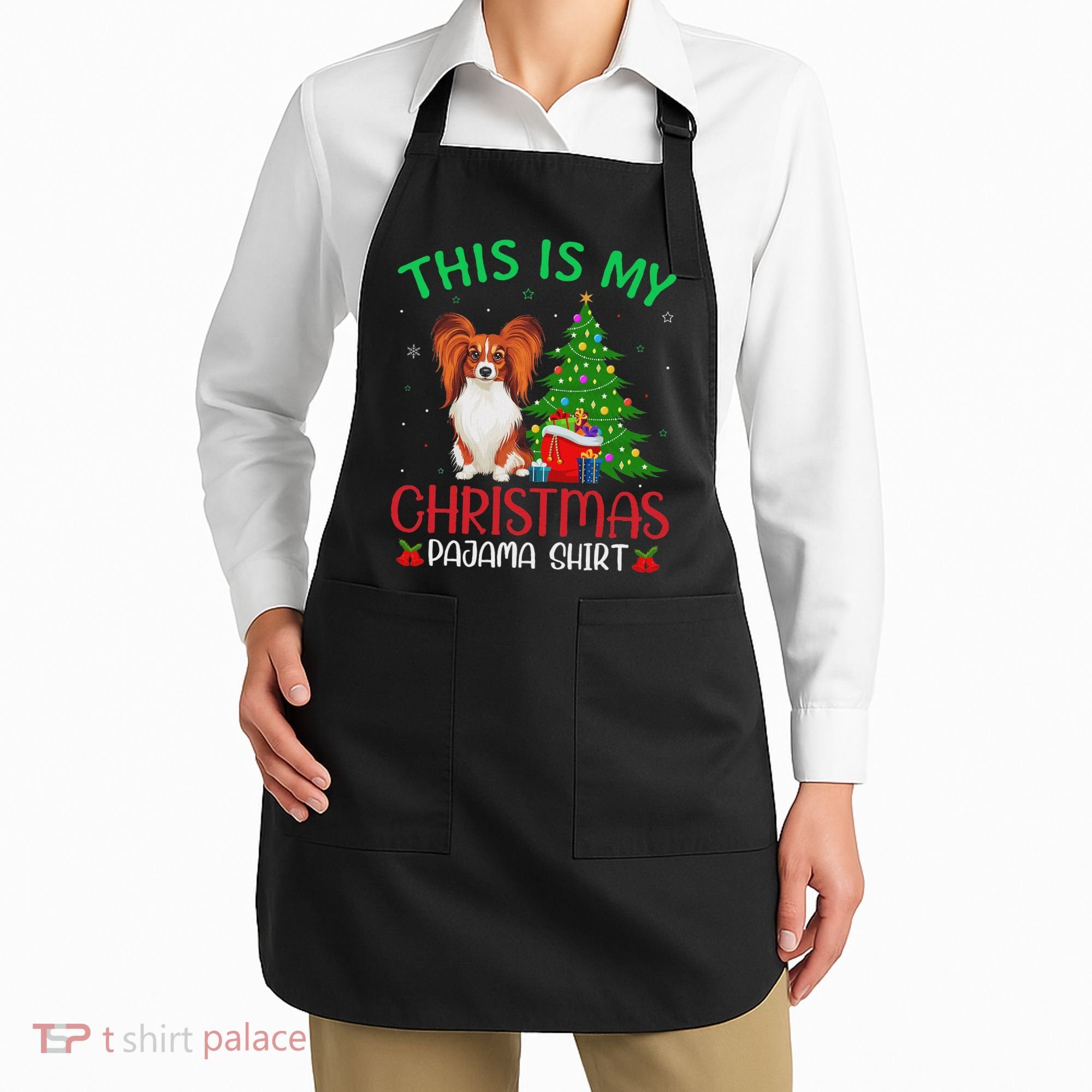 Papillon Dog Ugly Xmas Party This Is My Christmas Pajama Apron