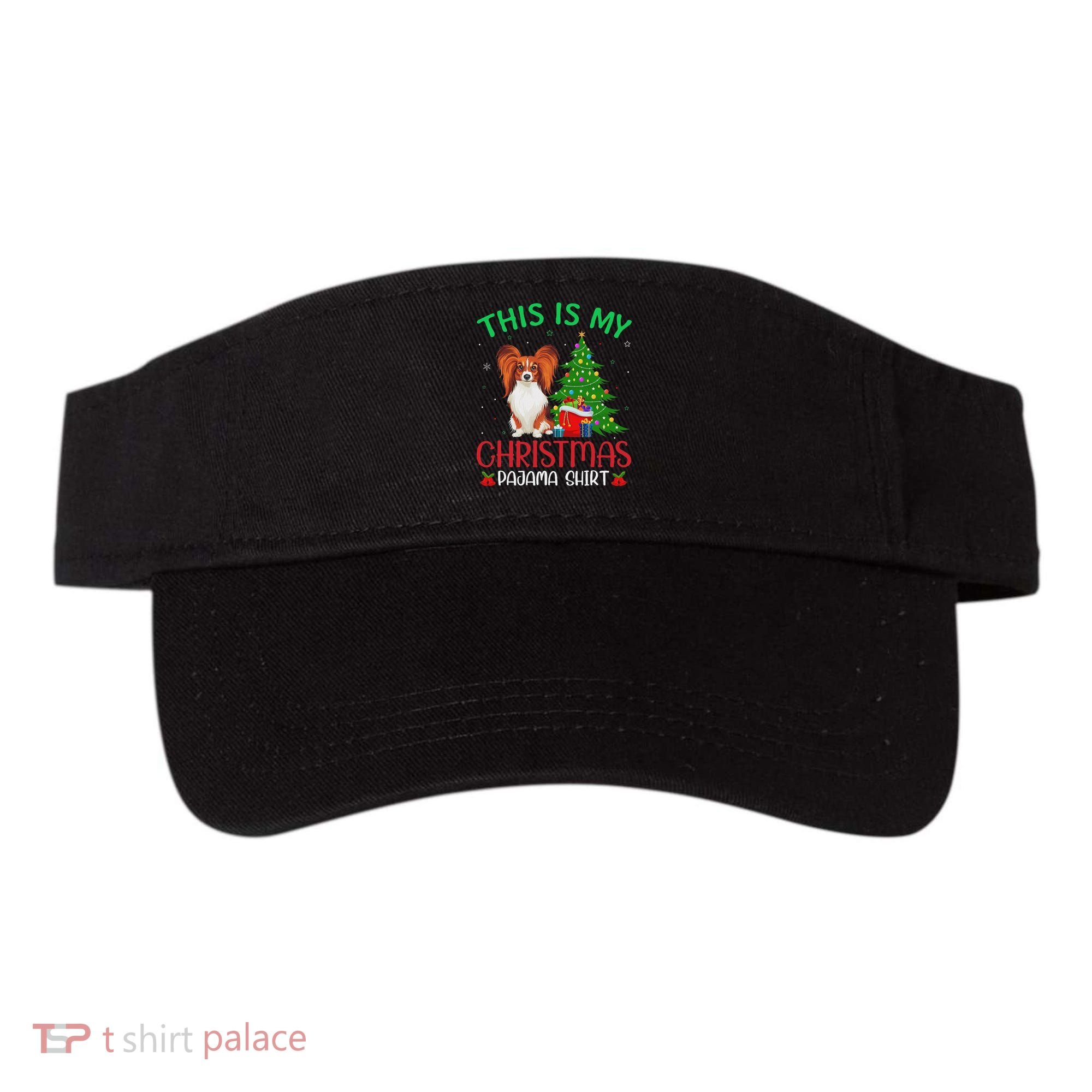 Papillon Dog Ugly Xmas Party This Is My Christmas Pajama Visor