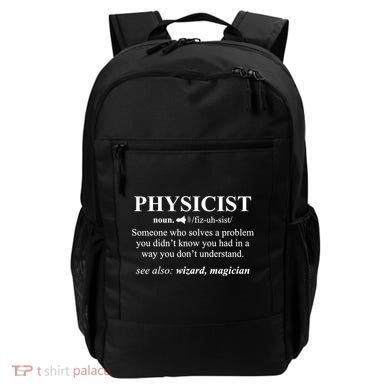 Physicist Definition Wizard Scientist Physics Tshirt Funny Backpack