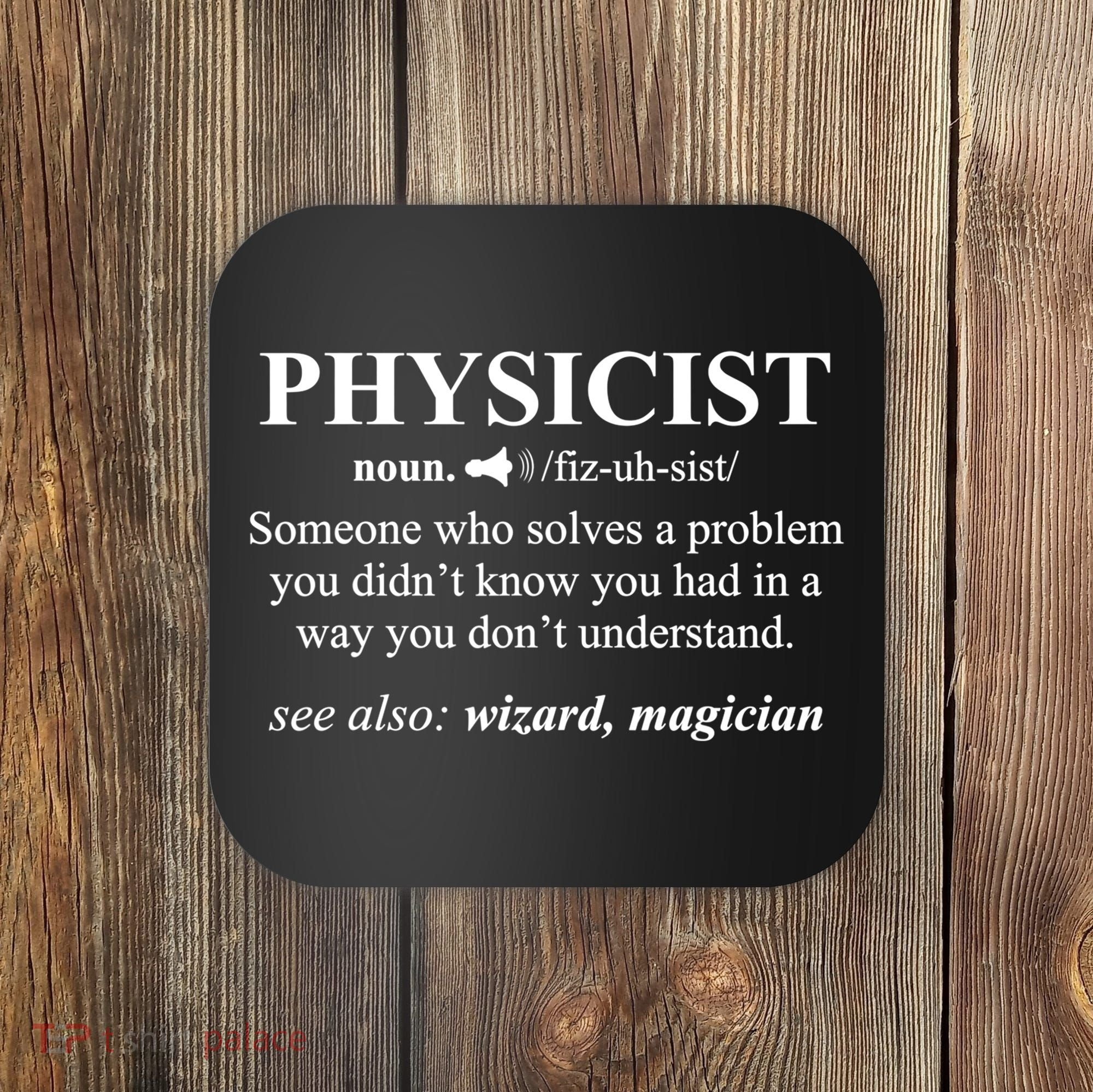 Physicist Definition Wizard Scientist Physics Tshirt Funny Coaster