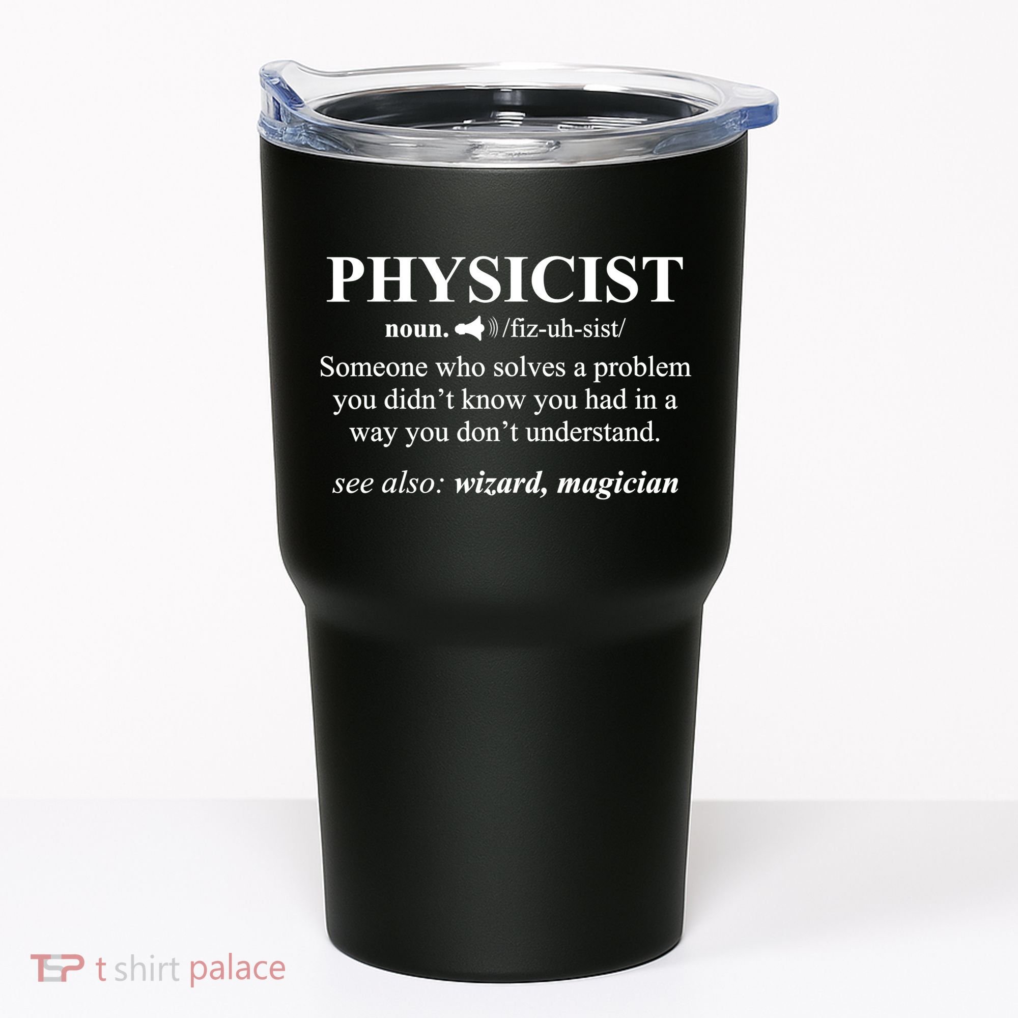 Physicist Definition Wizard Scientist Physics Tshirt Funny Tumbler