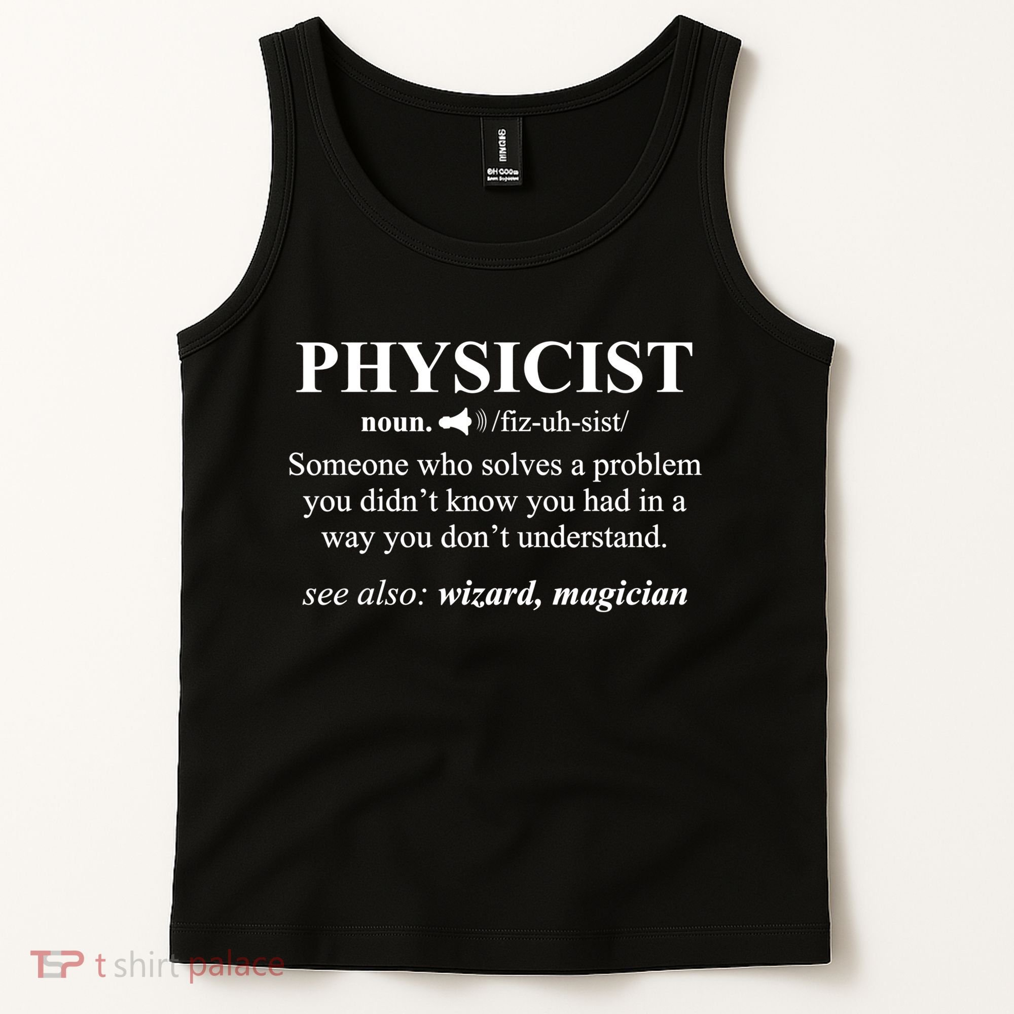 Physicist Definition Wizard Scientist Physics Tshirt Funny Tank Top