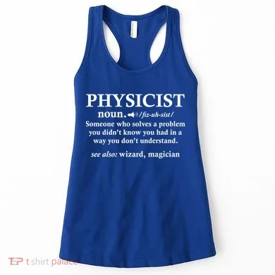 Physicist Definition Wizard Scientist Funny Physics Gift Women's Tank Top