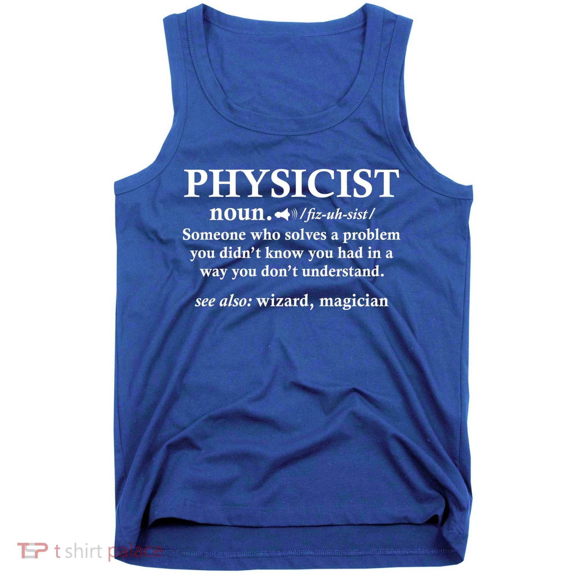 Physicist Definition Wizard Scientist Funny Physics Gift Tank Top