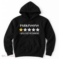 Parkinsons Disease Would Not Recommend Parkinsons Hoodie thumb 0