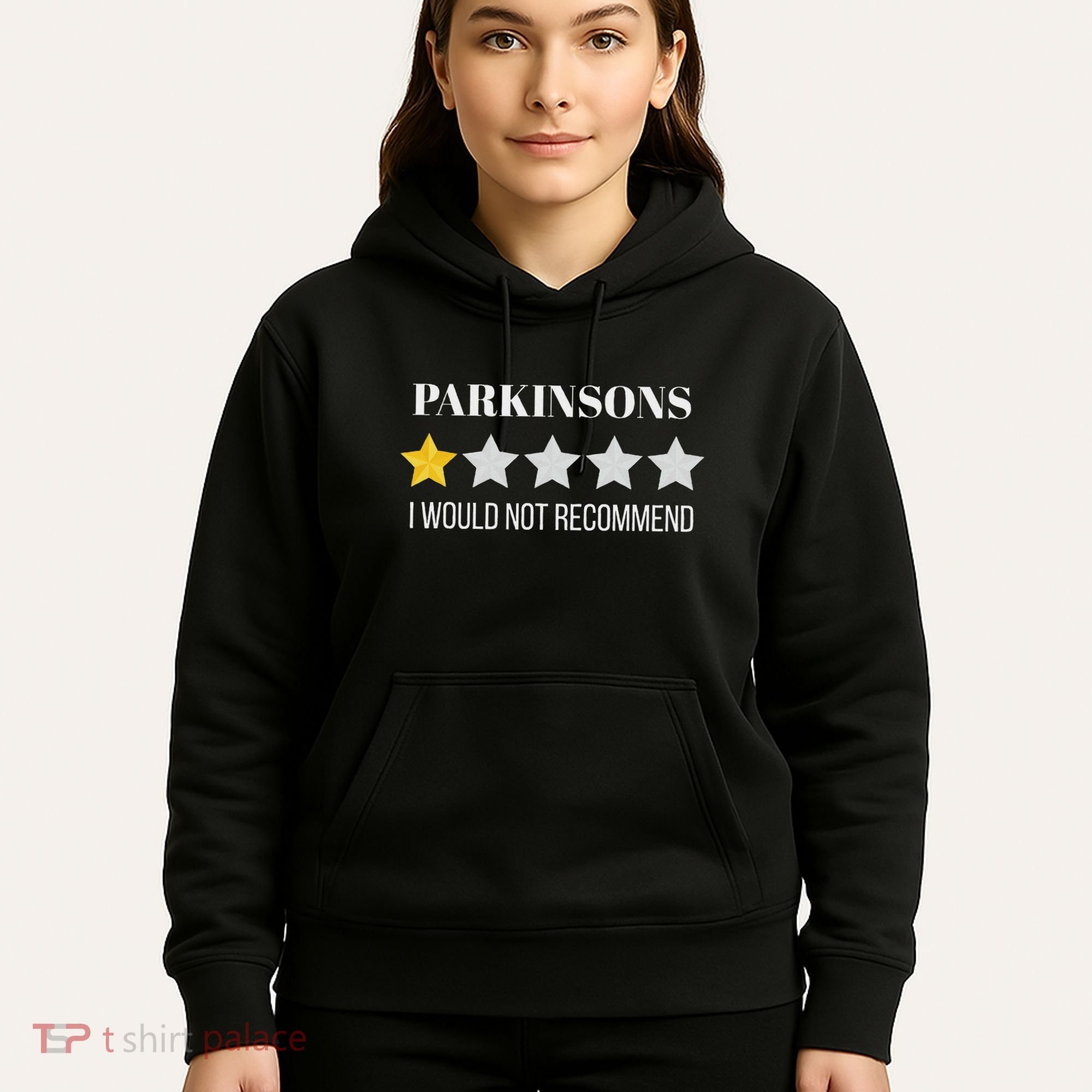 Parkinsons Disease Would Not Recommend Parkinsons Hoodie