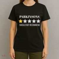 Parkinsons Disease Would Not Recommend Parkinsons T-Shirt thumb 4