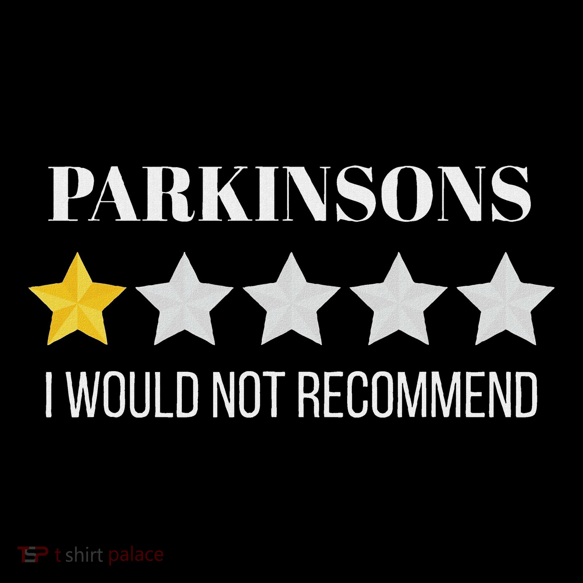 Parkinsons Disease Would Not Recommend Parkinsons Coaster