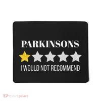 Parkinsons Disease Would Not Recommend Parkinsons Mousepad thumb 0