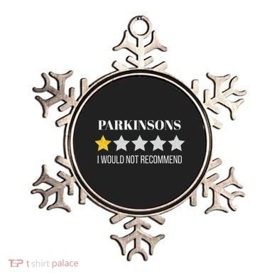 Parkinsons Disease Would Not Recommend Parkinsons Ornament