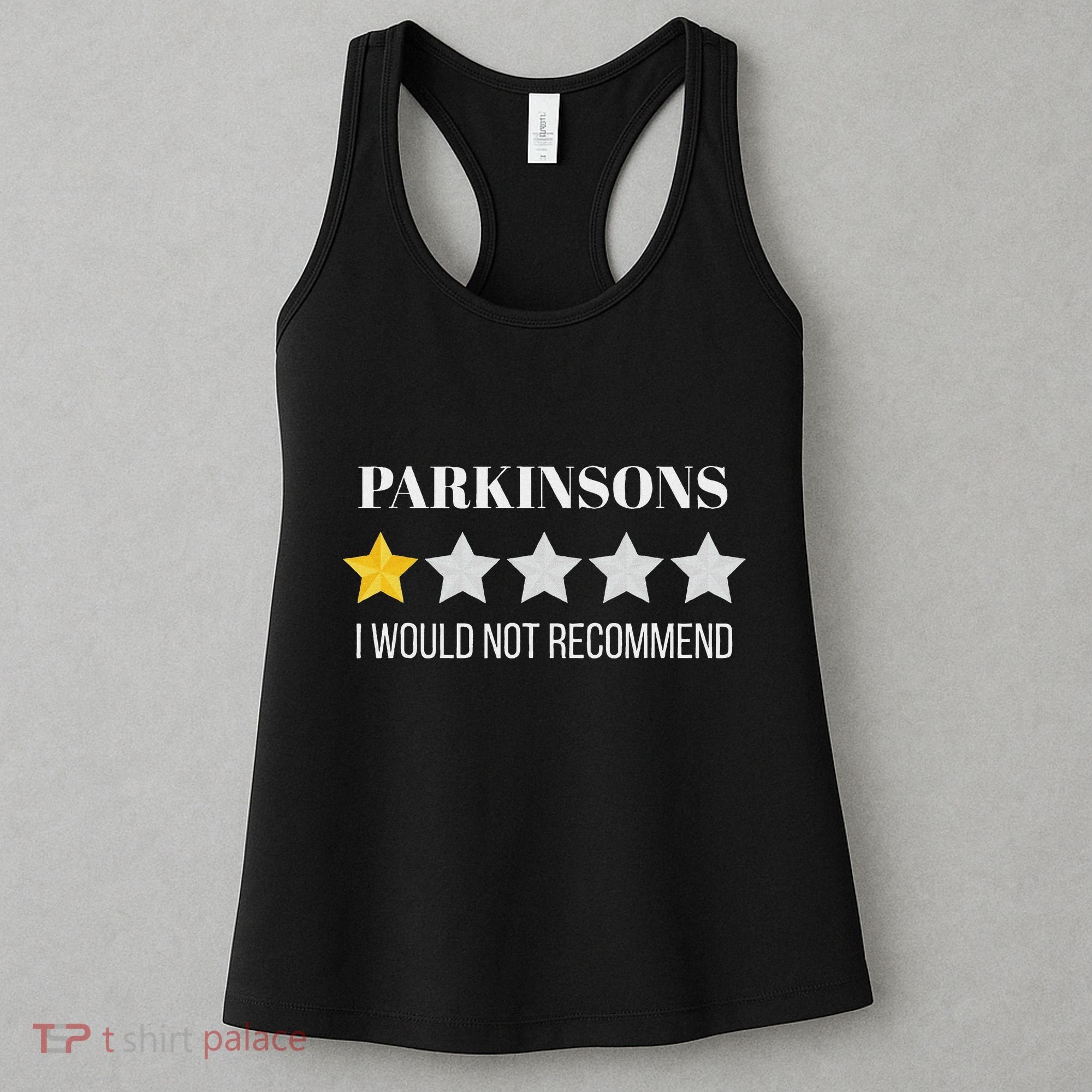 Parkinsons Disease Would Not Recommend Parkinsons Women's Tank Top