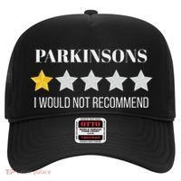 Parkinsons Disease Would Not Recommend Parkinsons Hat thumb 0