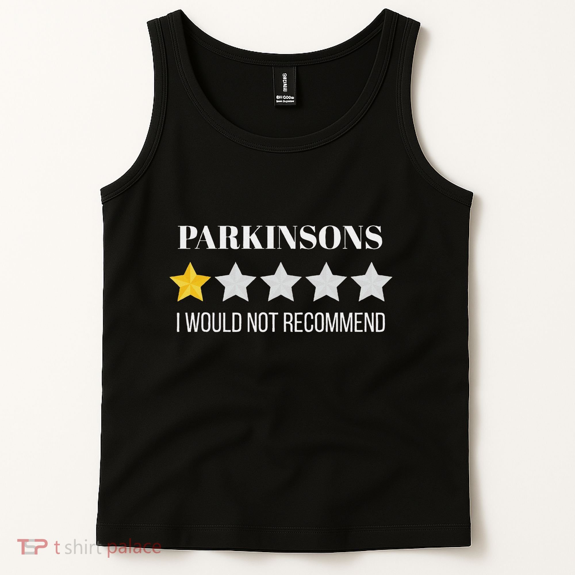 Parkinsons Disease Would Not Recommend Parkinsons Tank Top