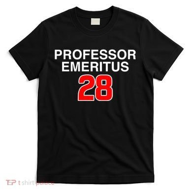 Professor Emeritus 28 T-Shirt